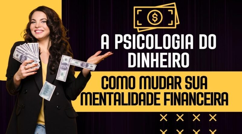 Psicologia do Dinheiro