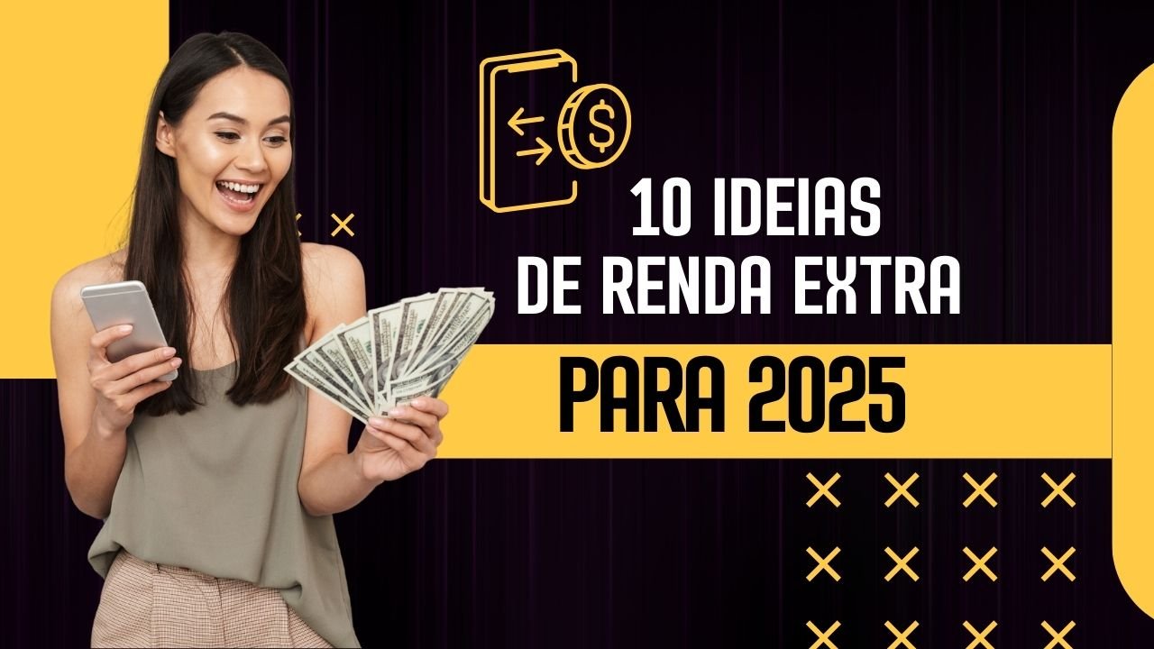 Como Aumentar sua Renda: 10 Ideias de Renda Extra para 2025
