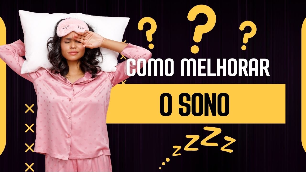 Como Melhorar o Sono: Criando uma Rotina Noturna para Dormir Melhor e Acordar com Mais Energia