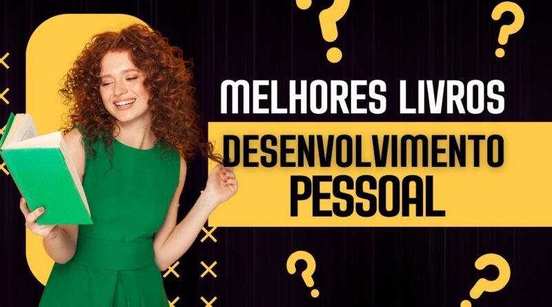 melhores livros de desenvolvimento pessoal